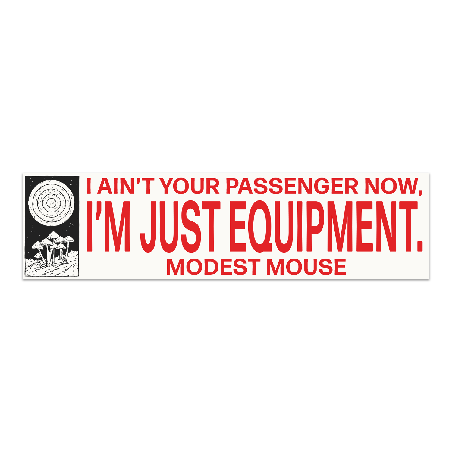 PASSENGER BUMPER STICKER